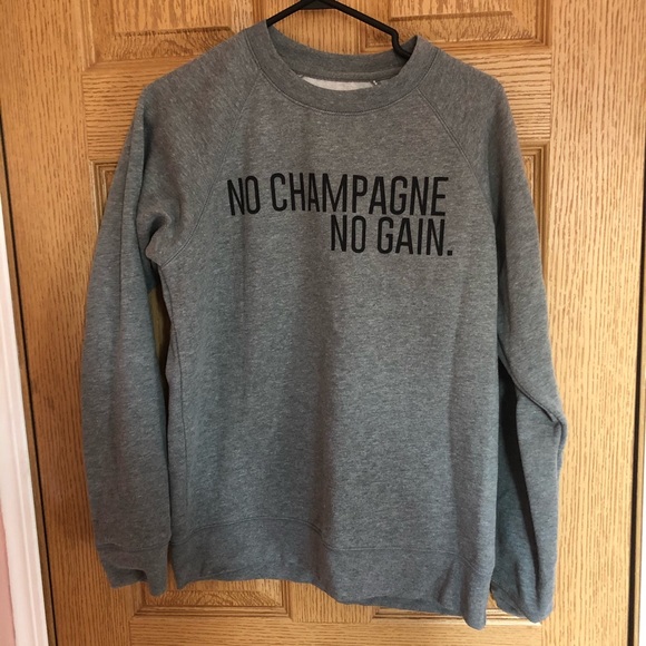 Brunette The Label Tops - No Champagne No Gain Sweatshirt